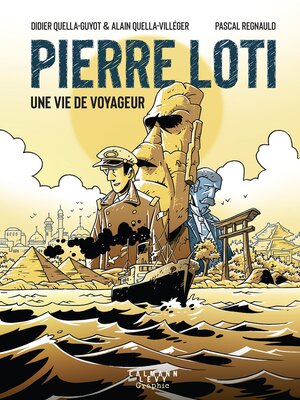 cover image of Pierre Loti, une vie de voyageur